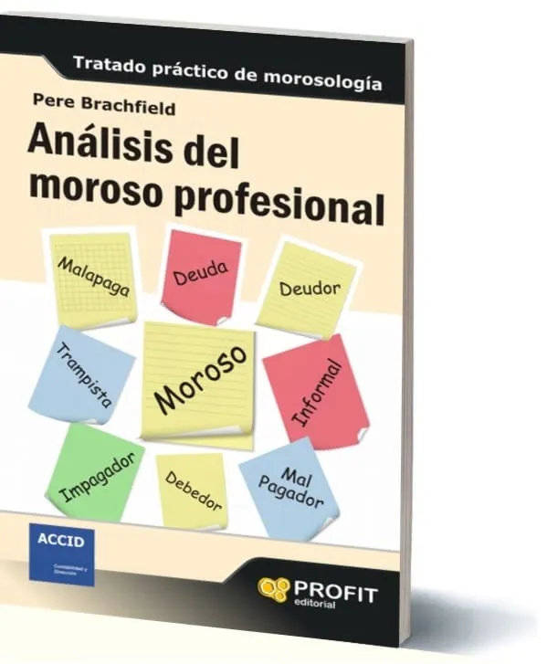 Brachfield publica su nuevo libro “Análisis del moroso profesional”