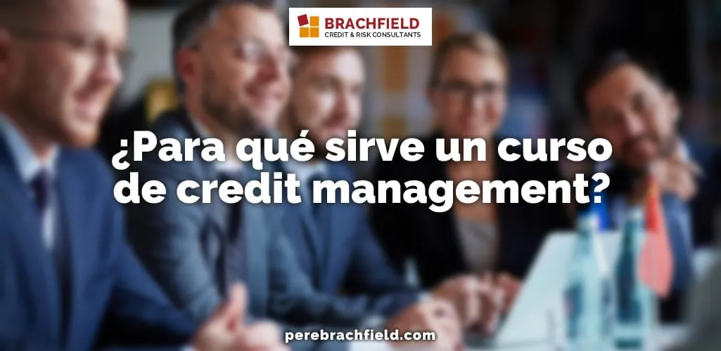¿Para qué sirve un curso de credit management?