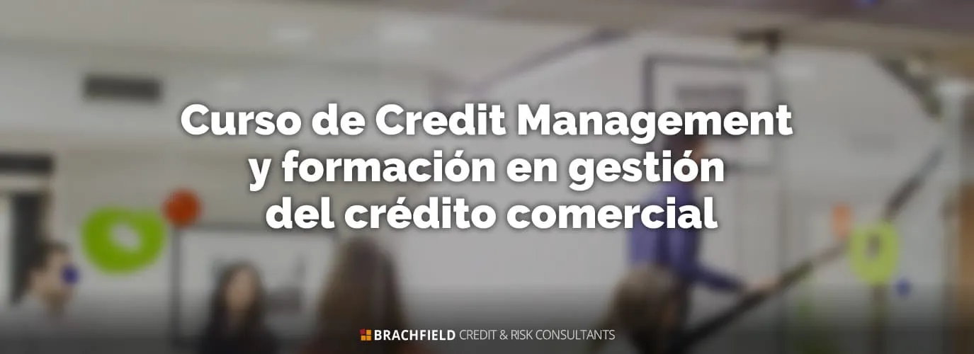 Curso de Credit Management y formación en gestión del crédito comercial