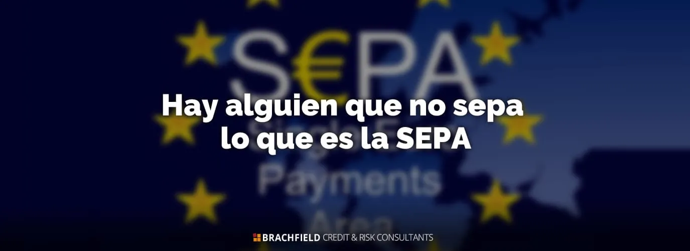 Hay alguien que no sepa lo que es la SEPA