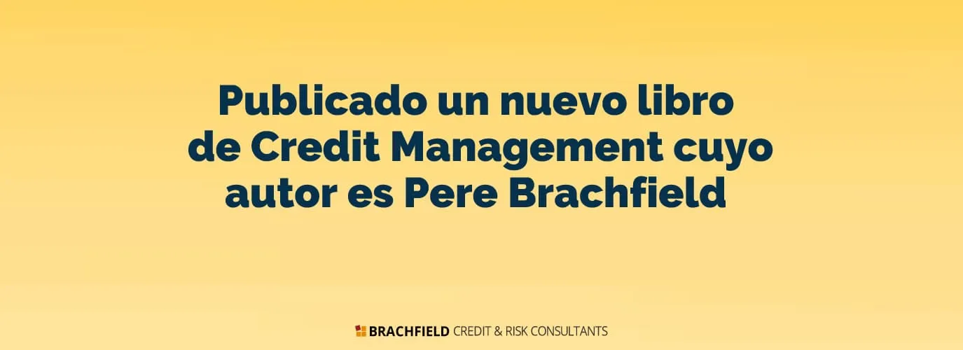 Publicado un nuevo libro de Credit Management cuyo autor es Pere Brachfield