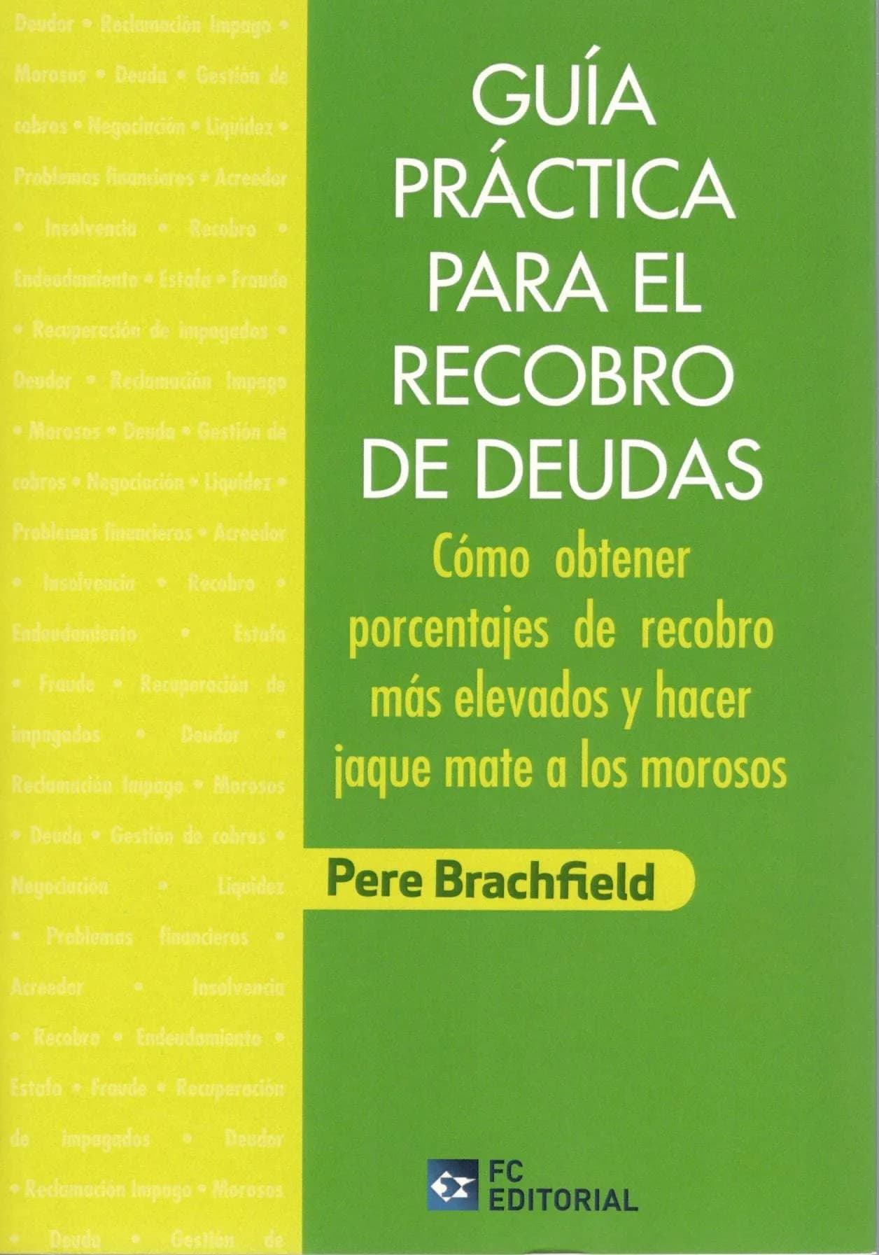 Portada del libro «Guía práctica para el recobro de deudas», de Pere Brachfield
