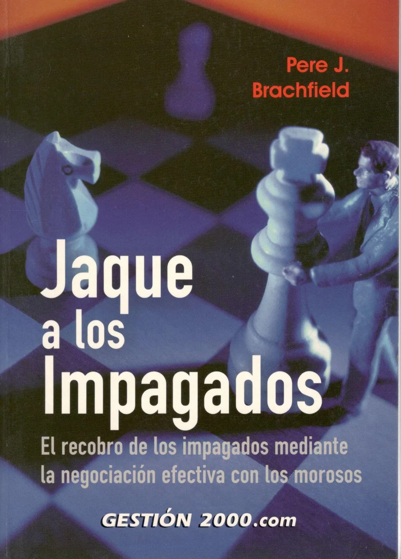 Portada del libro «Jaque a los impagados», de Pere Brachfield