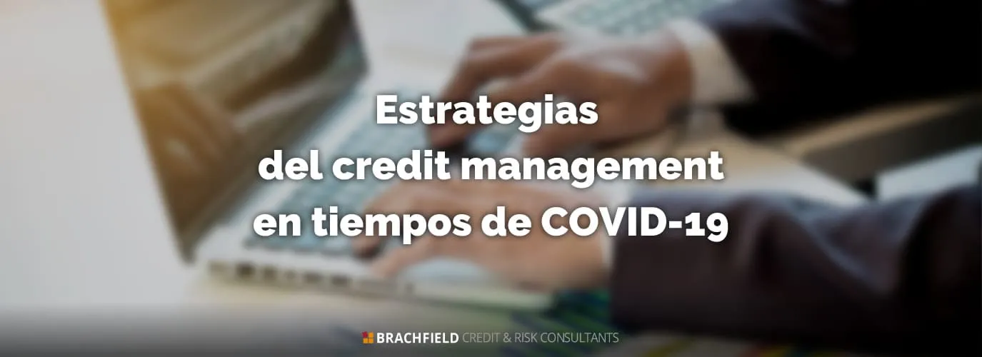 Estrategias del credit management en tiempos de COVID-19
