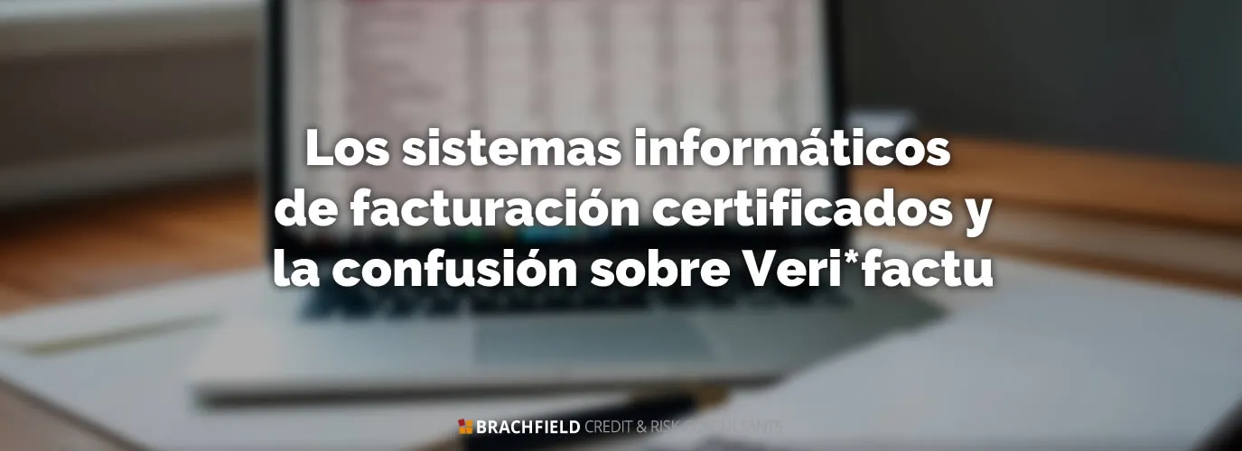 Los sistemas informáticos de facturación certificados y la confusión sobre Veri*factu