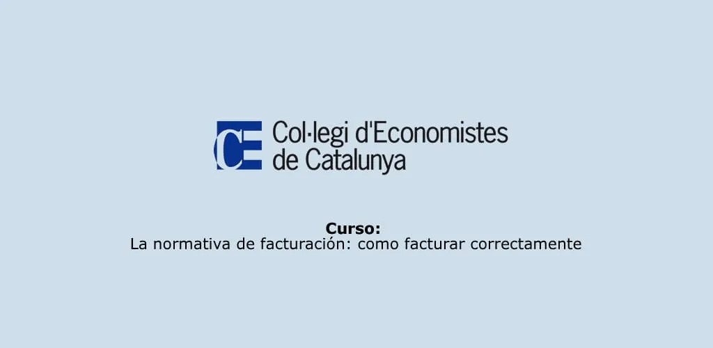 Curso: La normativa de facturación: como facturar correctamente