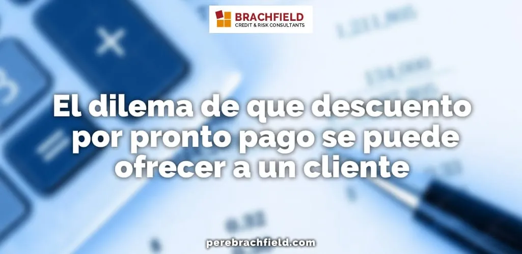El dilema de que descuento por pronto pago se puede ofrecer a un cliente