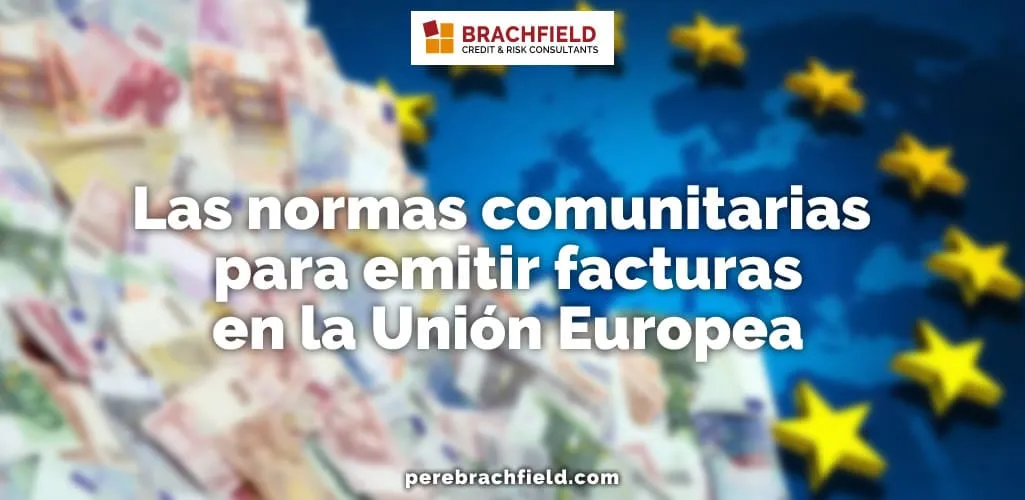 Las normas comunitarias para emitir facturas en la Unión Europea