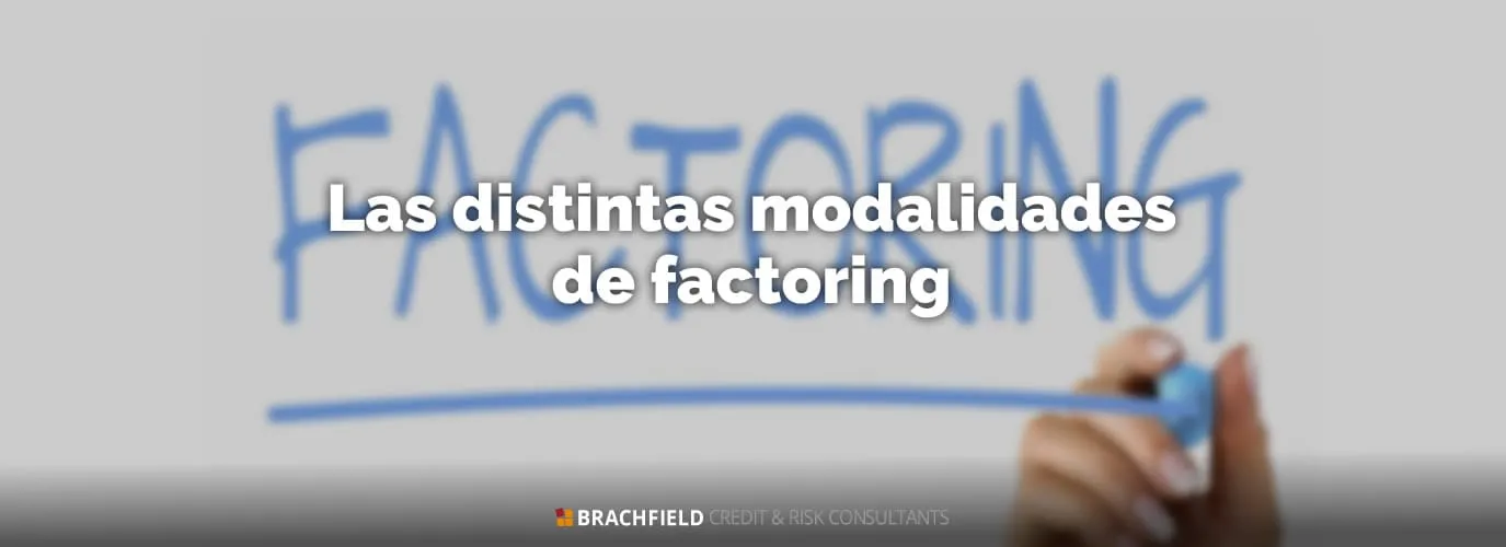 Las distintas modalidades de factoring