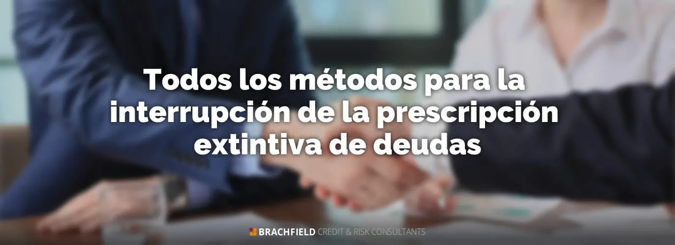 Todos los métodos para la interrupción de la prescripción extintiva de deudas