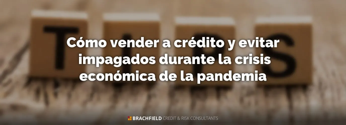 Cómo vender a crédito y evitar impagados durante la crisis económica de la pandemia