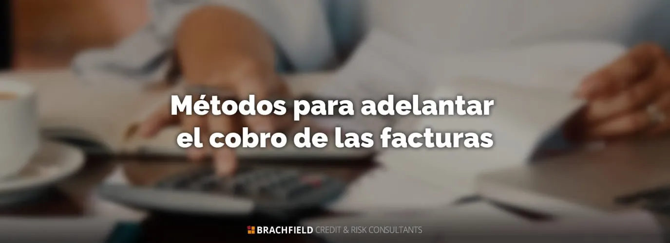 Métodos para adelantar el cobro de las facturas