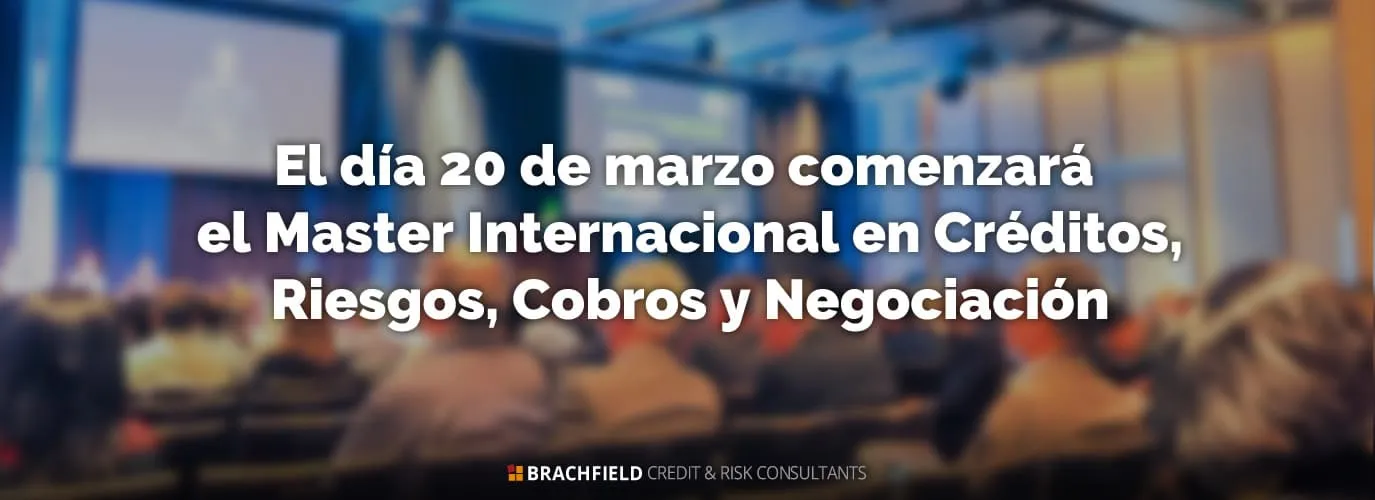 El día 20 de marzo comenzará el Master Internacional en Créditos, Riesgos, Cobros y Negociación