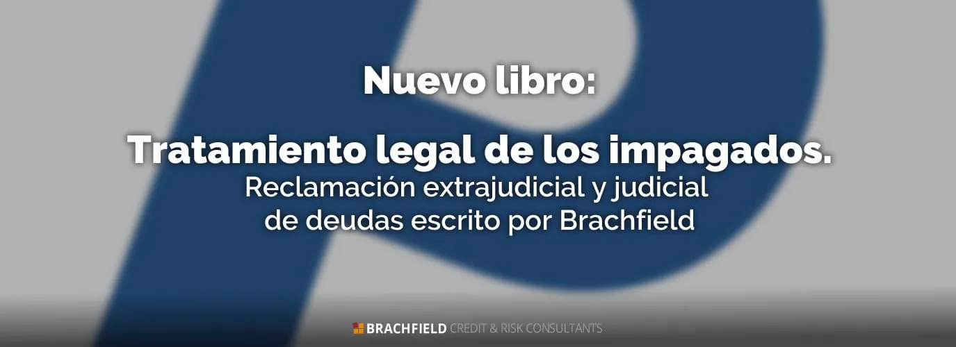 Nuevo libro: Tratamiento legal de los impagados. Reclamación extrajudicial y judicial de deudas escrito por Brachfield