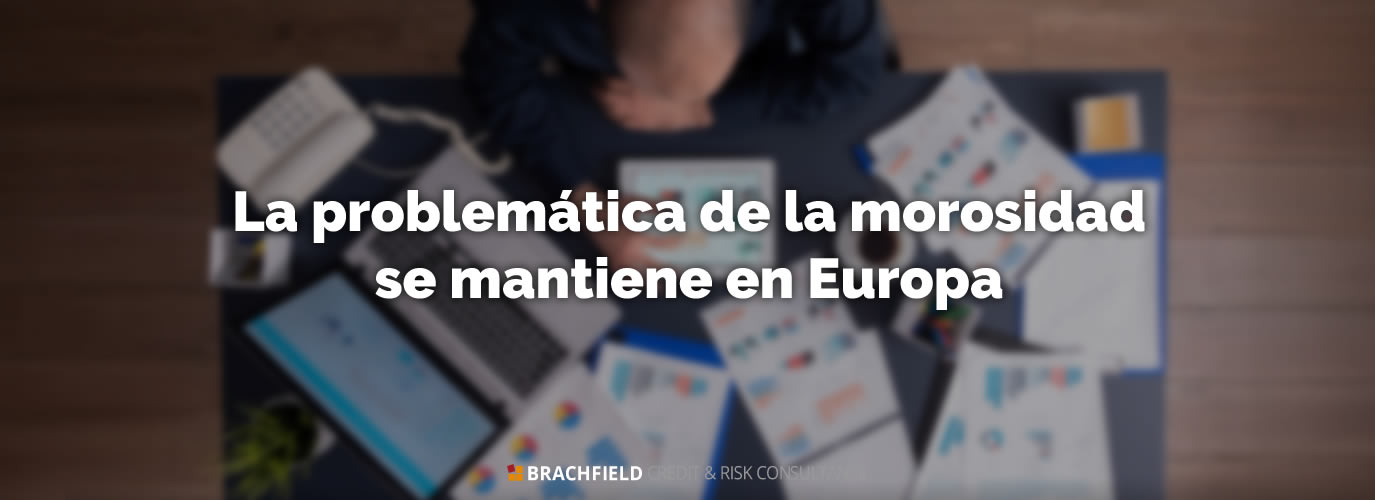 La problemática de la morosidad se mantiene en Europa