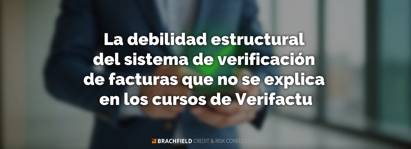 La debilidad estructural del sistema de verificación de facturas que no se explica en los cursos de Verifactu