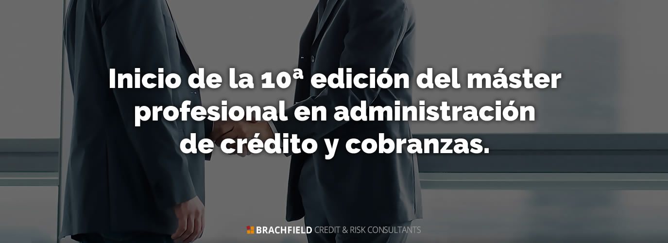 Inicio de la 10ª edición del máster profesional en administración de crédito y cobranzas.