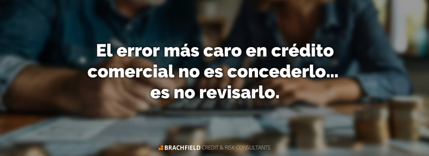 El error más caro en crédito comercial no es concederlo… es no revisarlo.