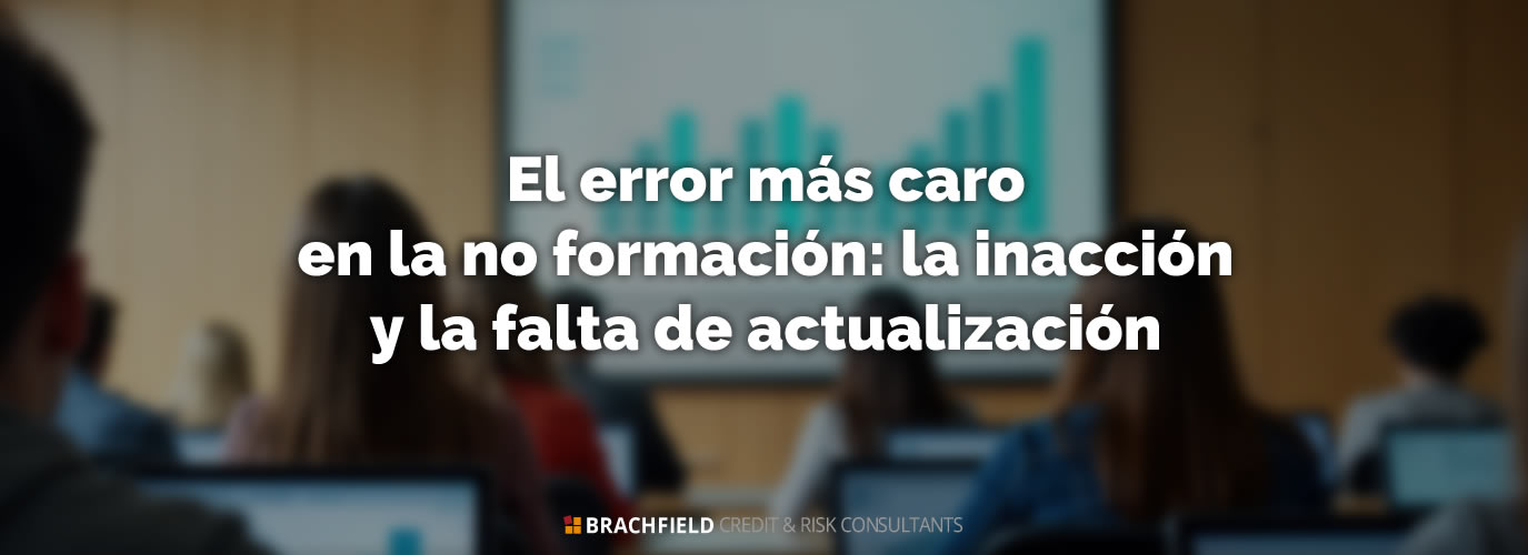 El error más caro en la no formación: la inacción y la falta de actualización