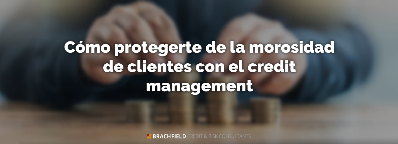 Cómo protegerte de la morosidad de clientes con el credit management