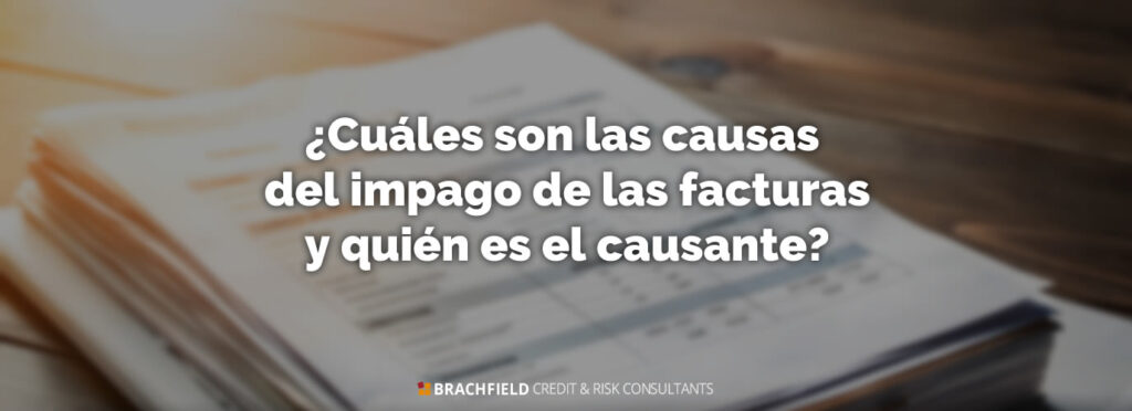 ¿Cuáles son las causas del impago de las facturas y quién es el causante?